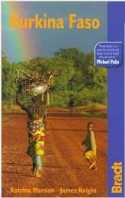 Reisgids Burkina Faso - Bradt Guide - ISBN 9781841621548 Reisgids Burkina Faso - Bradt Guide - ISBN 9781841621548