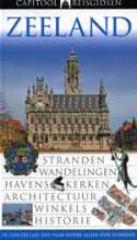 Reisgids Zeeland - Capitool Reisgids - ISBN 9789041026736 Reisgids Zeeland - Capitool Reisgids - ISBN 9789041026736